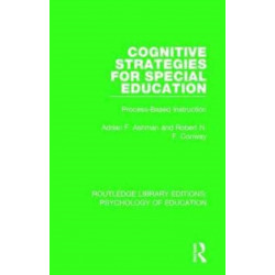 Cognitive Strategies for Special Education: Process-Based Instruction