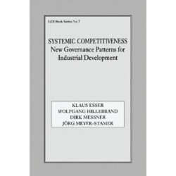 Systemic Competitiveness: New Governance Patterns for Industrial Development