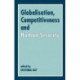 Globalization, Competitiveness and Human Security