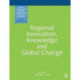 Regional Innovation, Knowledge and Global Change