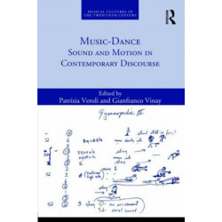 Music-Dance: Sound and Motion in Contemporary Discourse