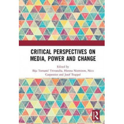 Critical Perspectives on Media, Power and Change