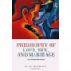 Philosophy of Love, Sex, and Marriage: An Introduction