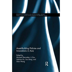 Asset-Building Policies and Innovations in Asia