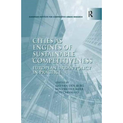 Cities as Engines of Sustainable Competitiveness: European Urban Policy in Practice