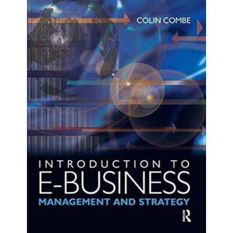 Introduction to e-Business: Management and strategy