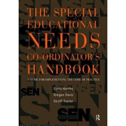 The Special Educational Needs Co-ordinator's Handbook: A Guide for Implementing the Code of Practice