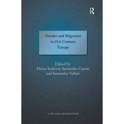 Gender and Migration in 21st Century Europe
