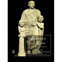 Rhetoric at Rome: A Historical Survey