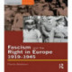 Fascism and the Right in Europe 1919-1945