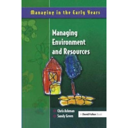 Managing Environment and Resources