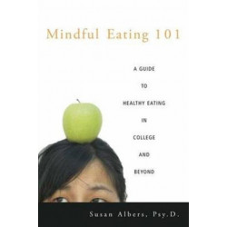 Mindful Eating 101: A Guide to Healthy Eating in College and Beyond