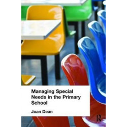 Managing Special Needs in the Primary School