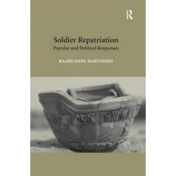 Soldier Repatriation: Popular and Political Responses