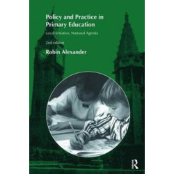 Policy and Practice in Primary Education