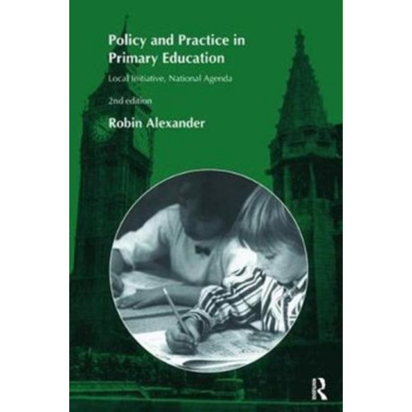 Policy and Practice in Primary Education