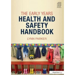 The Early Years Health and Safety Handbook
