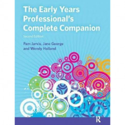 The Early Years Professional's Complete Companion