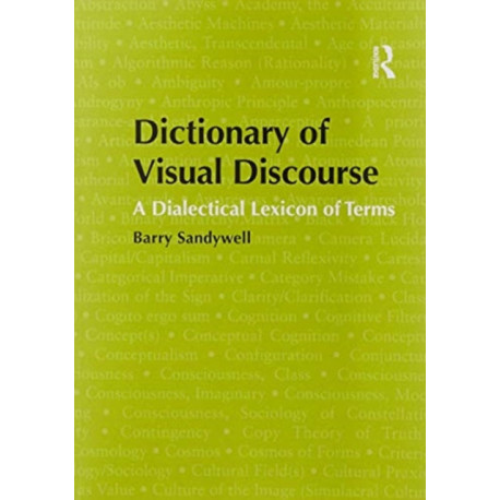Dictionary of Visual Discourse: A Dialectical Lexicon of Terms