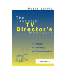 The Essential TV Director's Handbook
