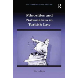 Minorities and Nationalism in Turkish Law
