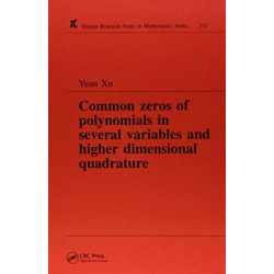 Common Zeros of Polynominals in Several Variables and Higher Dimensional Quadrature