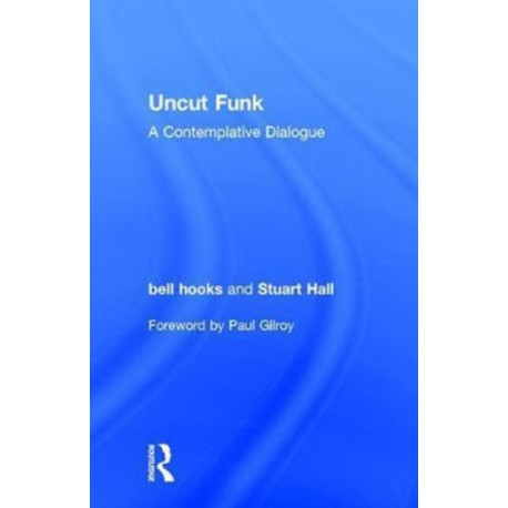 Uncut Funk: A Contemplative Dialogue
