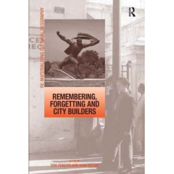 Remembering, Forgetting and City Builders