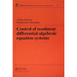 Control of Nonlinear Differential Algebraic Equation Systems with Applications to Chemical Processes: With applications to chemical processes