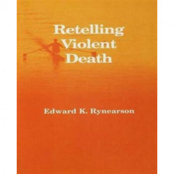 Retelling Violent Death