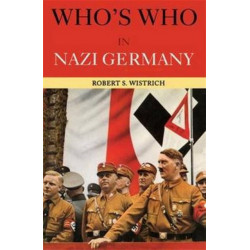 Who's Who in Nazi Germany
