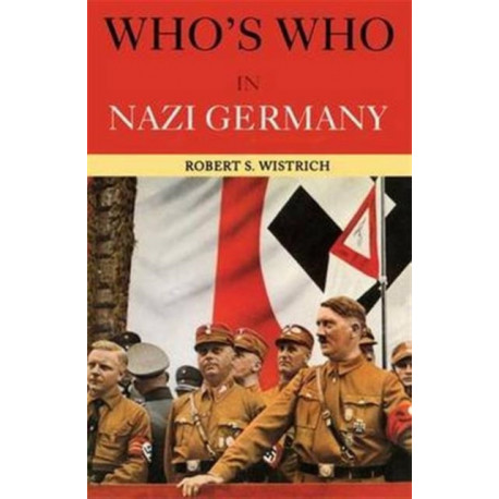 Who's Who in Nazi Germany