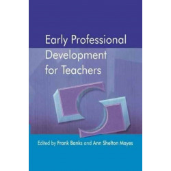 Early Professional Development for Teachers