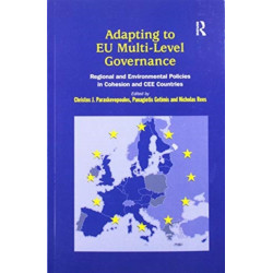 Adapting to EU Multi-Level Governance: Regional and Environmental Policies in Cohesion and CEE Countries