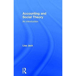 Accounting and Social Theory: An introduction