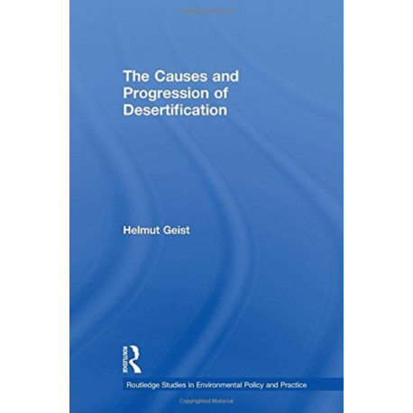The Causes and Progression of Desertification
