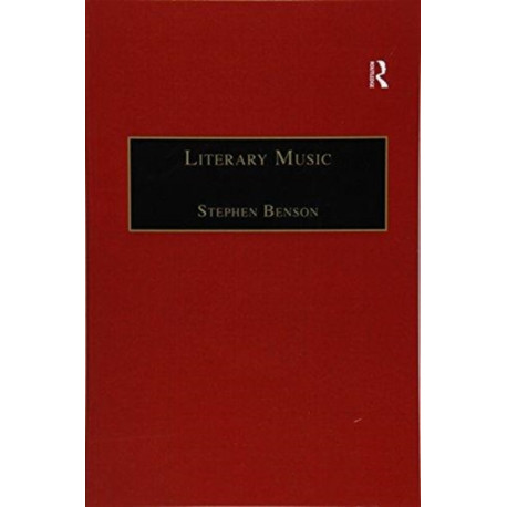 Literary Music: Writing Music in Contemporary Fiction
