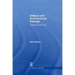 Deleuze and Environmental Damage: Violence of the Text