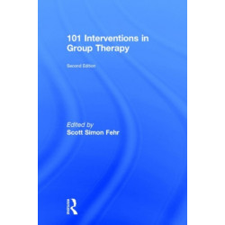 101 Interventions in Group Therapy