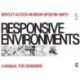 Responsive Environments