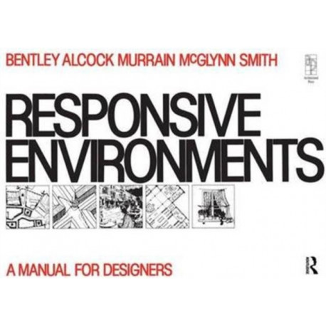 Responsive Environments