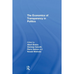 The Economics of Transparency in Politics