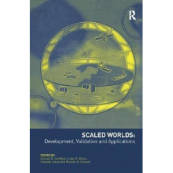 Scaled Worlds: Development, Validation and Applications