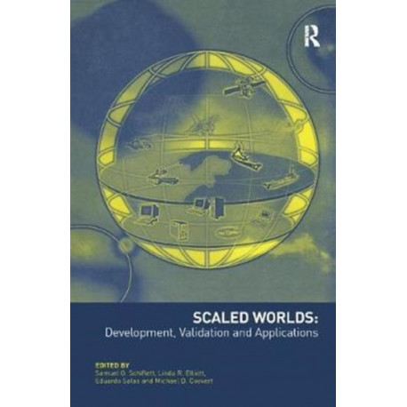 Scaled Worlds: Development, Validation and Applications