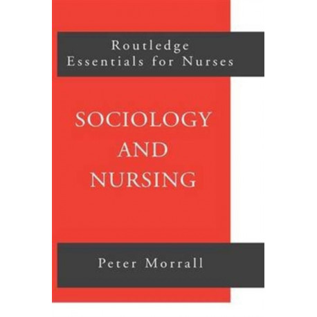 Sociology and Nursing: An Introduction