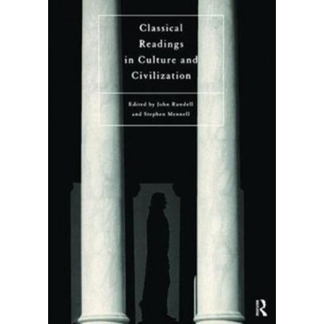 Classical Readings on Culture and Civilization