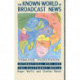The Known World of Broadcast News: International News and the Electronic Media