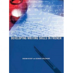Developing Writing Skills in French