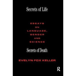 Secrets of Life, Secrets of Death: Essays on Science and Culture