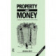 Property and Money